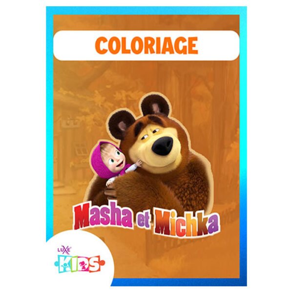 Livret de coloriage Masha et Michka – Une amitié pleine  d’aventures !